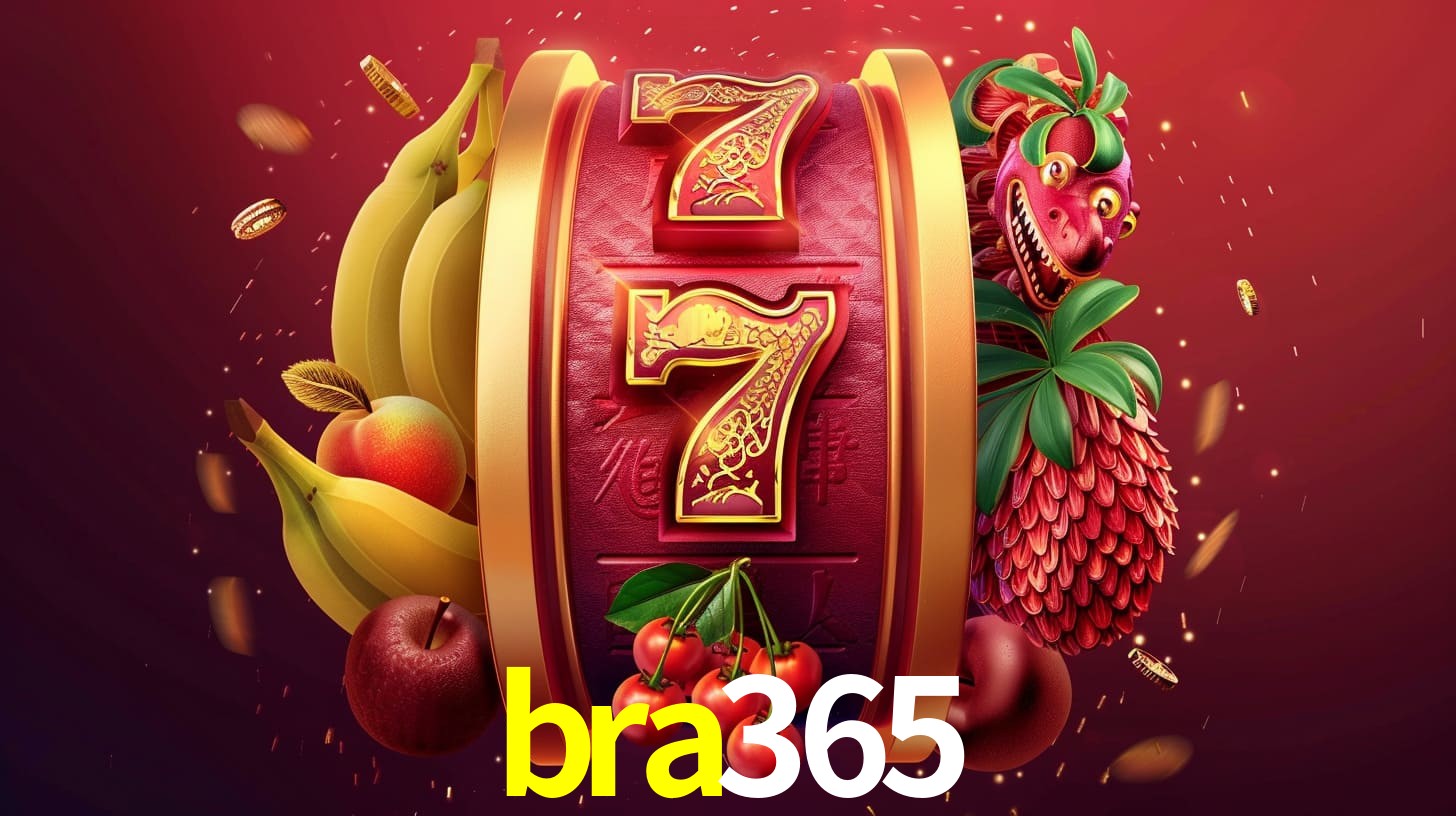 escolher bra365